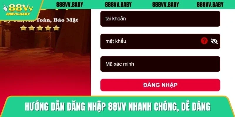 Hướng dẫn đăng nhập 88VV nhanh chóng, dễ dàng