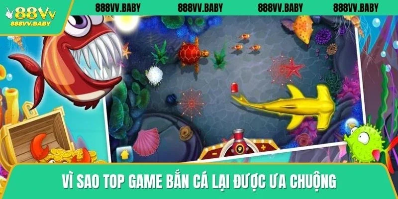 Sức hút của top game bắn cá